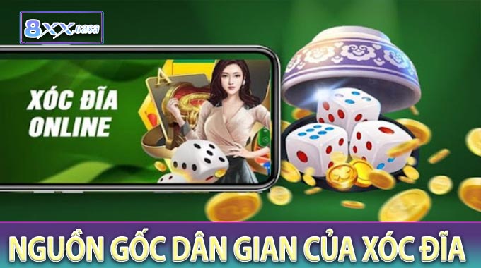 Nguồn gốc dân gian của Xóc Đĩa
