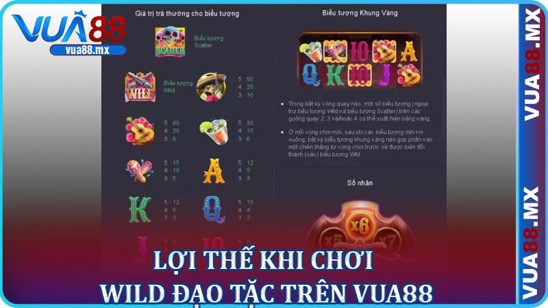 Lợi Thế Khi Chơi Wild Đạo Tặc Trên Vua88