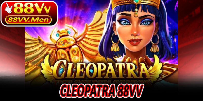 Cleopatra 88VV