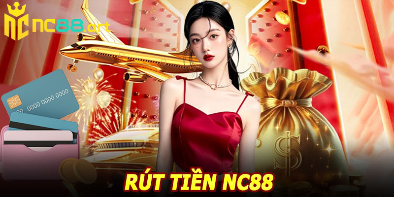 Rút Tiền NC88 – Tốc Độ Xử Lý Ổn Định Đảm Bảo Quyền Lợi Người Chơi