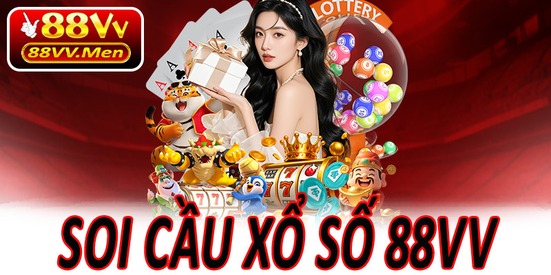 Soi cầu xổ số 88VV
